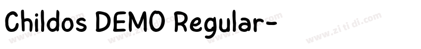 Childos DEMO Regular字体转换 Childos DEMO Regular字体转换